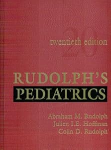 Rudolph's Pediatrics by Abraham M. Rudolph