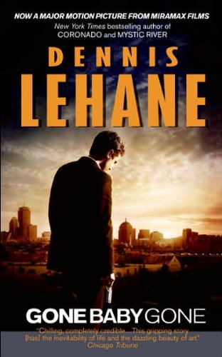 Gone, Baby, Gone (Harper Fiction) by Dennis Lehane