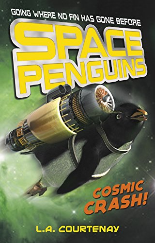 Space Penguins Cosmic Crash! by Lucy Courtenay 
			
			
		
		
		
       	 
       		
       			,