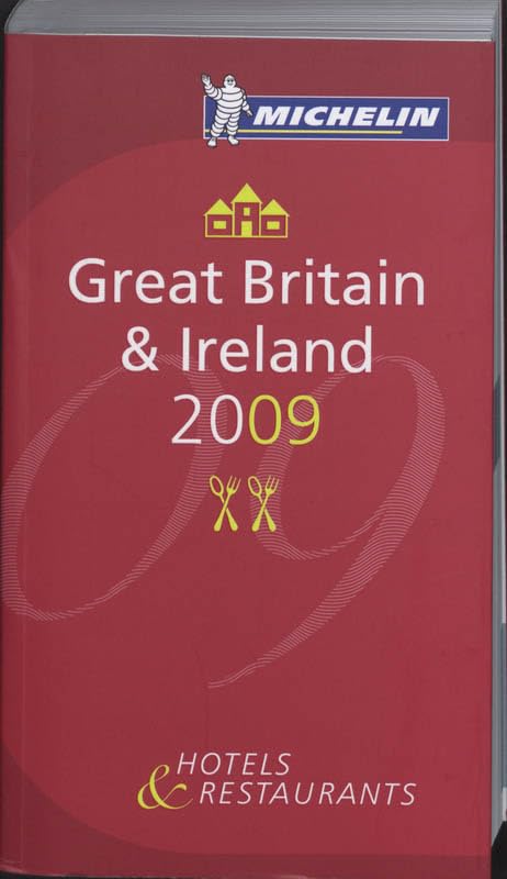 Michelin Red Guide 2009 Great Britain & Ireland by Michelin Travel Publications