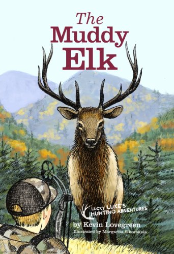 The Muddy Elk (Lucky Luke's Hunting Adventures Book 6)