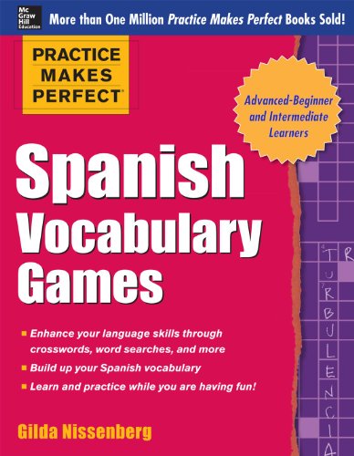 Practice Makes Perfect Spanish Vocabulary Games by Gilda Nissenberg