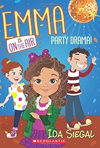 Party Drama! by Ida Siegal