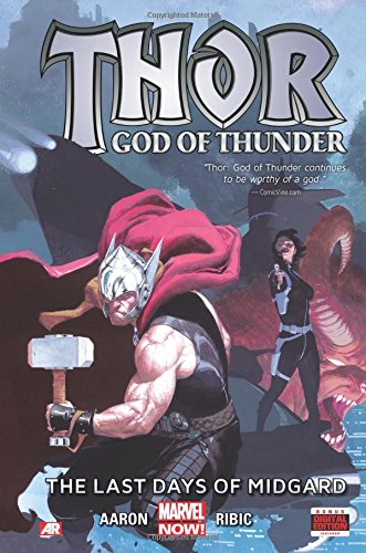 Thor: God of Thunder Volume 4: The Last Days of Midgard by Marvel Comics