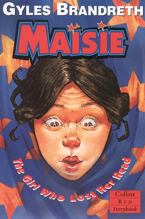 Maisie, the Girl Who Lost Her Head (Collins Red Storybooks) by Gyles Brandreth