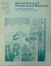 Natural history of Oregon coast mammals