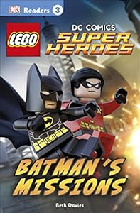DK Readers L3: LEGO DC Comics Super Heroes: Batman's Missions