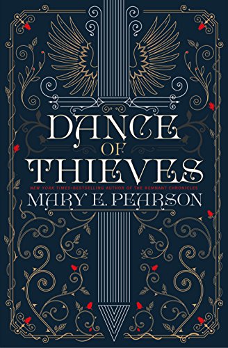 Dance of Thieves by MARY E PEARSON