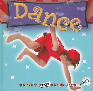 Dance (Sports for Sprouts)