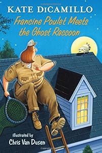 Francine Poulet meets the ghost raccoon