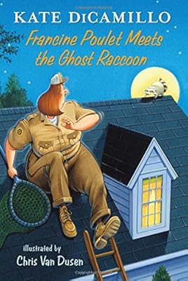 Francine Poulet meets the ghost raccoon