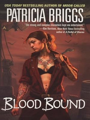 Blood Bound (Mercy Thompson, Book 2)