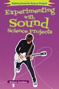 Experimenting With Sound Science Projects