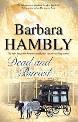 Dead and Buried (A Benjamin January Mystery)