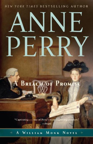 A Breach of Promise: A William Monk Novel by Anne Perry