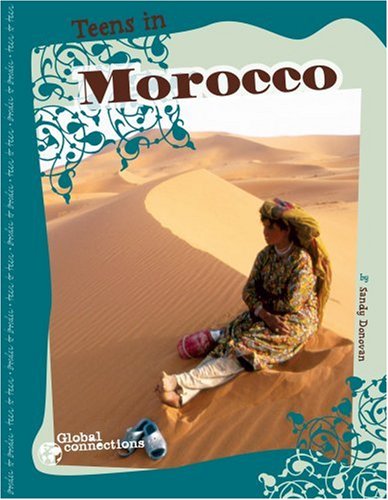 Teens in Morocco (Global Connections) by Sandy Donovan