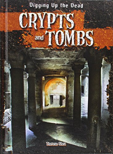Crypts and Tombs by Therese Shea