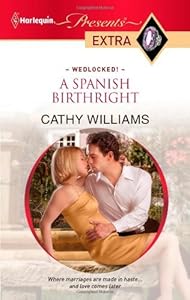 A Spanish Birthright (Wedlocked! Book 82)
