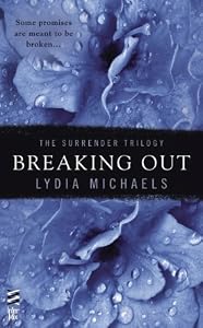 Breaking Out (The Surrender Trilogy Book 2)