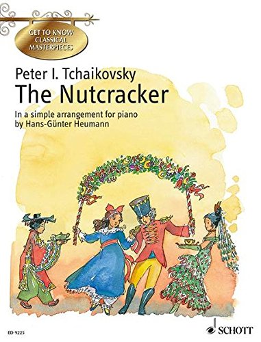 The Nutcracker: Get to Know Classical Masterpieces by Hans-Gunter Heumann