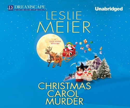 Christmas Carol Murder: A Lucy Stone Mystery by Leslie Meier