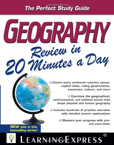 Geography Review in 20 Minutes a Day by LearningExpress Editors