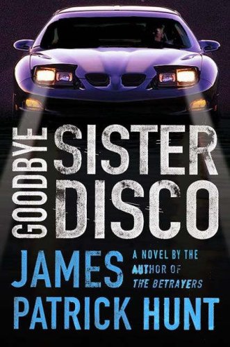 Goodbye Sister Disco (Lieutenant George Hastings) by James Patrick Hunt
