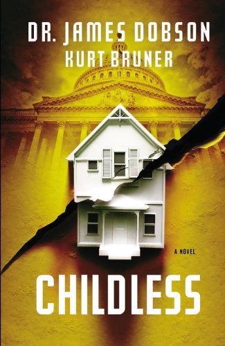 Childless: A Novel by James Dobson