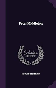 Peter Middleton by Henry Kingdon Marks