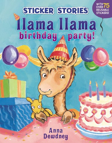 Llama Llama Birthday Party! by Anna Dewdney