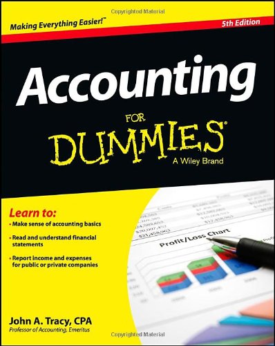 Accounting For Dummies by John A. Tracy