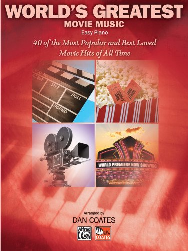 World's Greatest Movie Songs: Pending by Alfred Publishing Staff