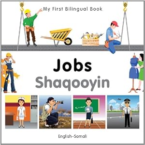 My First Bilingual Book-Jobs (English-Somali)