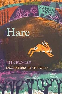 Hare (Encounters in the Wild) by Jim Crumley (2015-11-19)