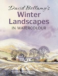 David Bellamy's Winter Landscapes: in Watercolour
