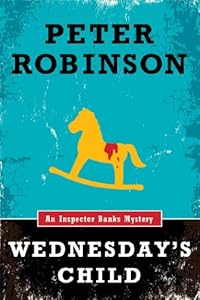 Wednesday's Child (An Inspector Banks Mystery)