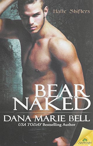 Bear Naked by Dana Marie Bell