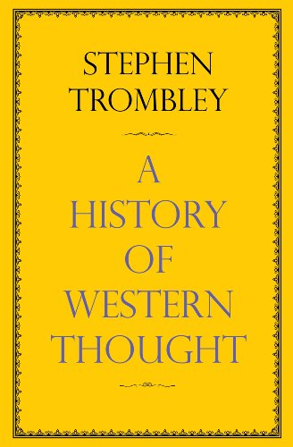 A History of Western Thought by Stephen Trombley