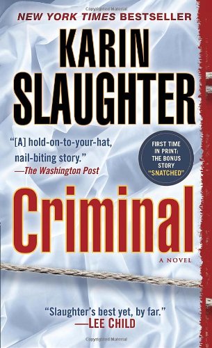 Criminal: A Novel by Karin Slaughter