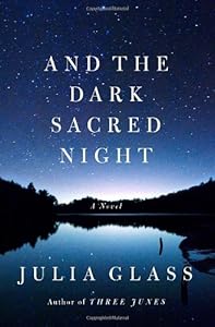 And the Dark Sacred Night: A Novel