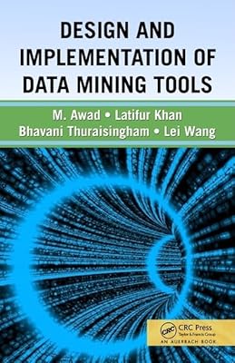 Design and Implementation of Data Mining Tools