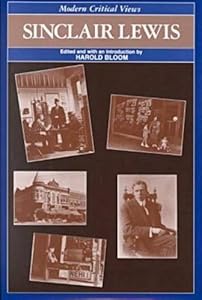 Sinclair Lewis (Bloom's Modern Critical Views)