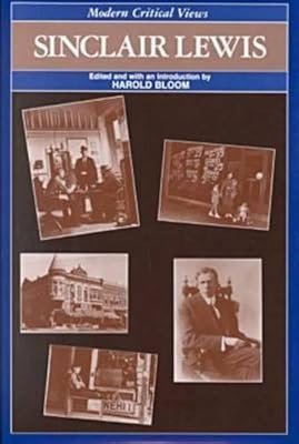 Sinclair Lewis (Bloom's Modern Critical Views)