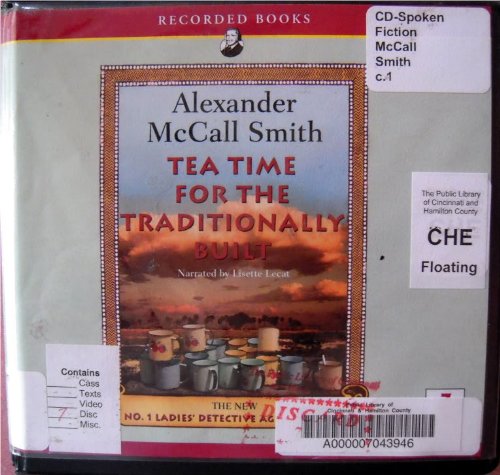 Tea Time for the Traditionally Built by Alexander McCall Smith
