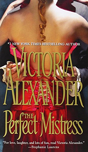 The Perfect Mistress by Victoria Alexander