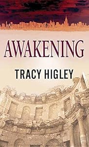 Awakening by Tracy Higley