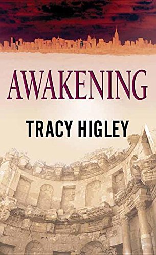 Awakening by Tracy Higley