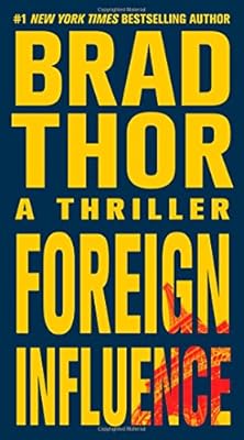 Foreign Influence: A Thriller