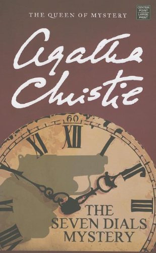 The Seven Dials Mystery by Agatha Christie
