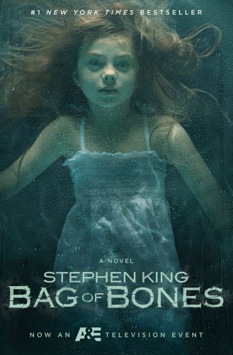 Bag of Bones - Movie Tie-In: A Novel by Stephen King